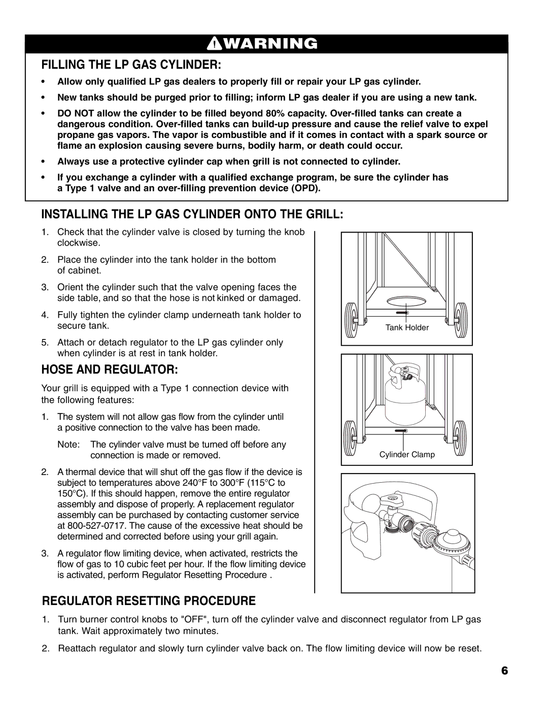 Brinkmann 4 Burner Gas Grill Grill owner manual Filling the LP GAS Cylinder, Installing the LP GAS Cylinder Onto the Grill 