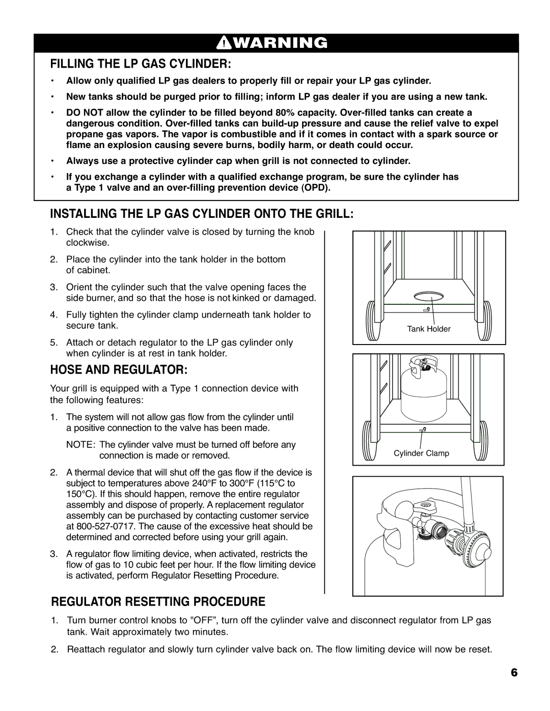 Brinkmann 4210 owner manual Filling the LP GAS Cylinder, Installing the LP GAS Cylinder Onto the Grill, Hose and Regulator 