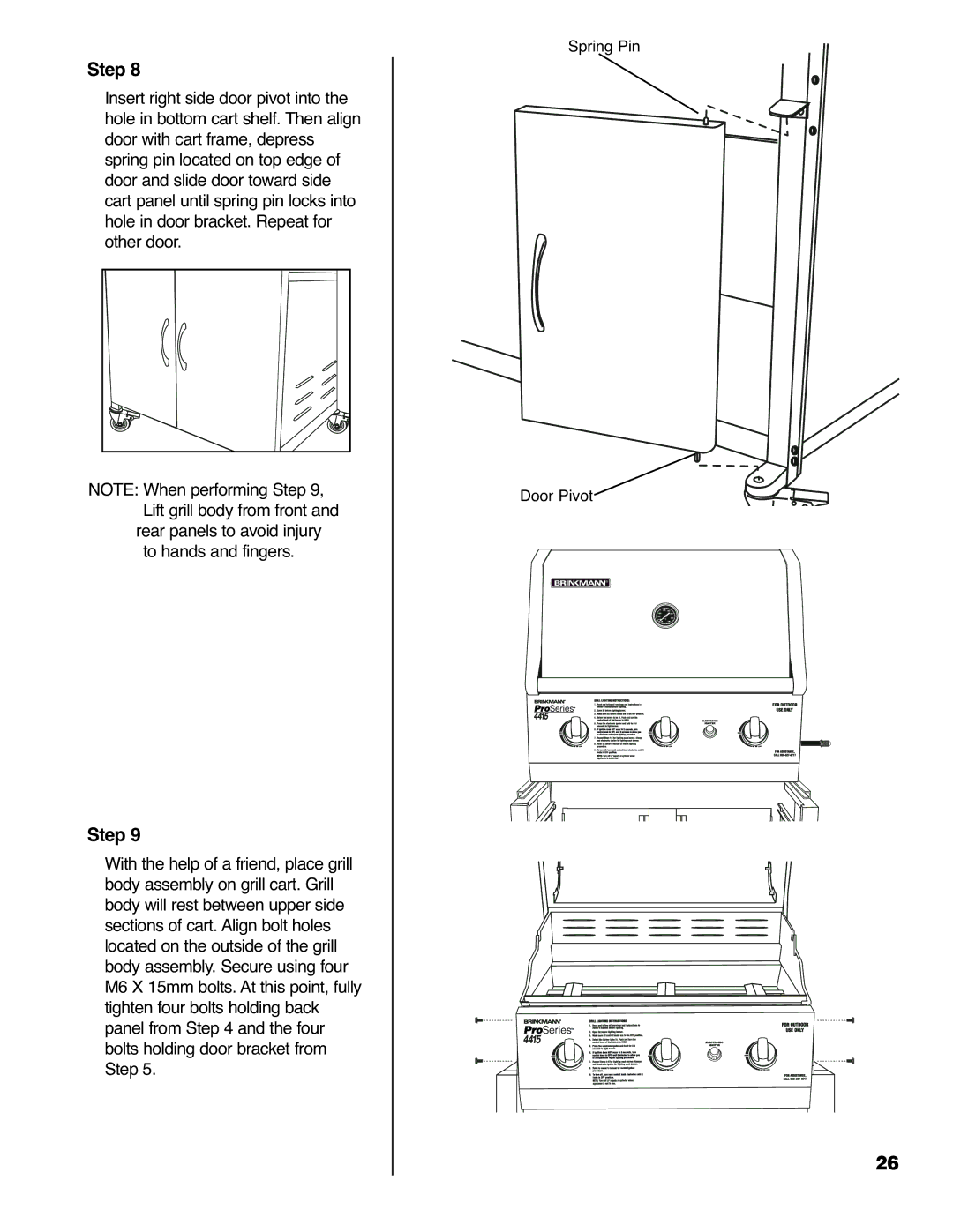 Brinkmann 4415 owner manual Spring Pin Door Pivot 