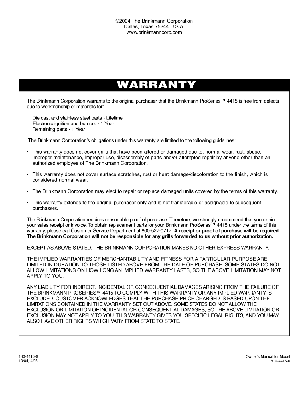 Brinkmann 4415 owner manual Warranty 