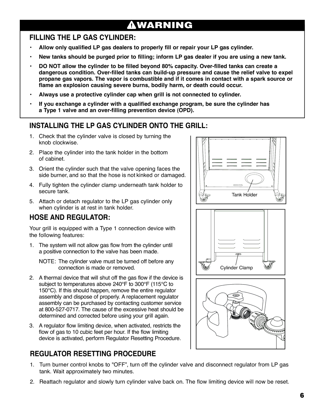 Brinkmann 4415 owner manual Filling the LP GAS Cylinder, Installing the LP GAS Cylinder Onto the Grill, Hose and Regulator 