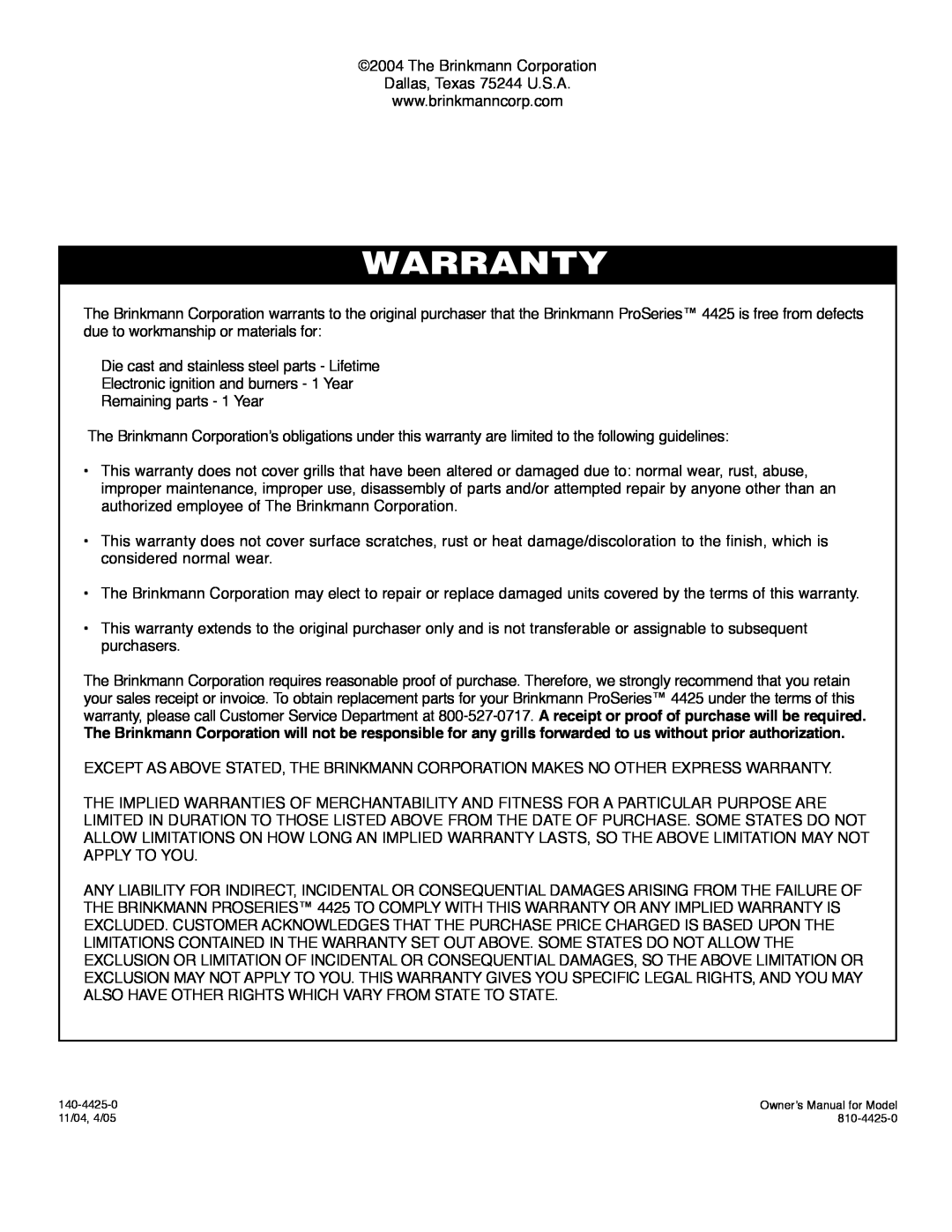 Brinkmann 4425 owner manual Warranty 