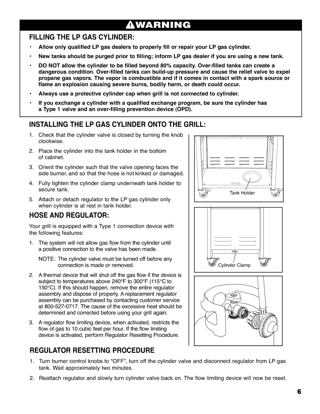 Brinkmann 4655 owner manual Filling the LP GAS Cylinder, Installing the LP GAS Cylinder Onto the Grill, Hose and Regulator 