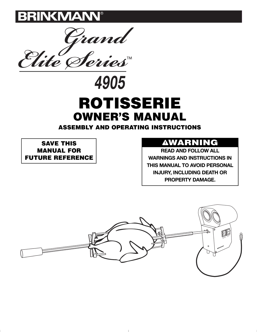 Brinkmann 4905 owner manual Rotisserie 