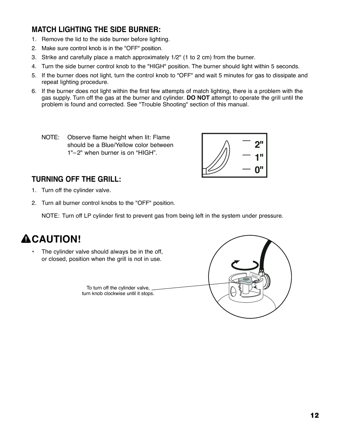 Brinkmann 4905 owner manual Match Lighting the Side Burner, Turning OFF the Grill 