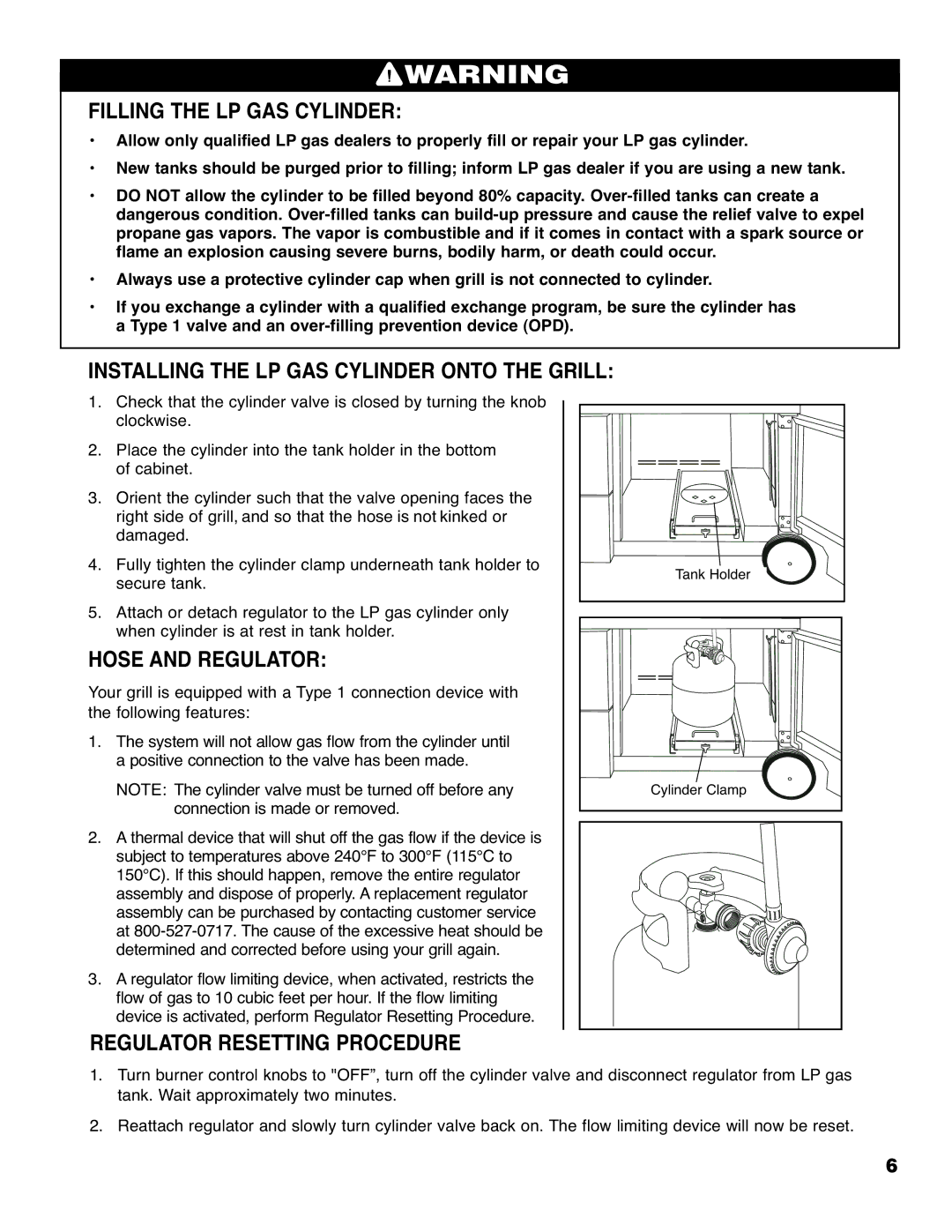 Brinkmann 4905 owner manual Filling the LP GAS Cylinder, Installing the LP GAS Cylinder Onto the Grill, Hose and Regulator 