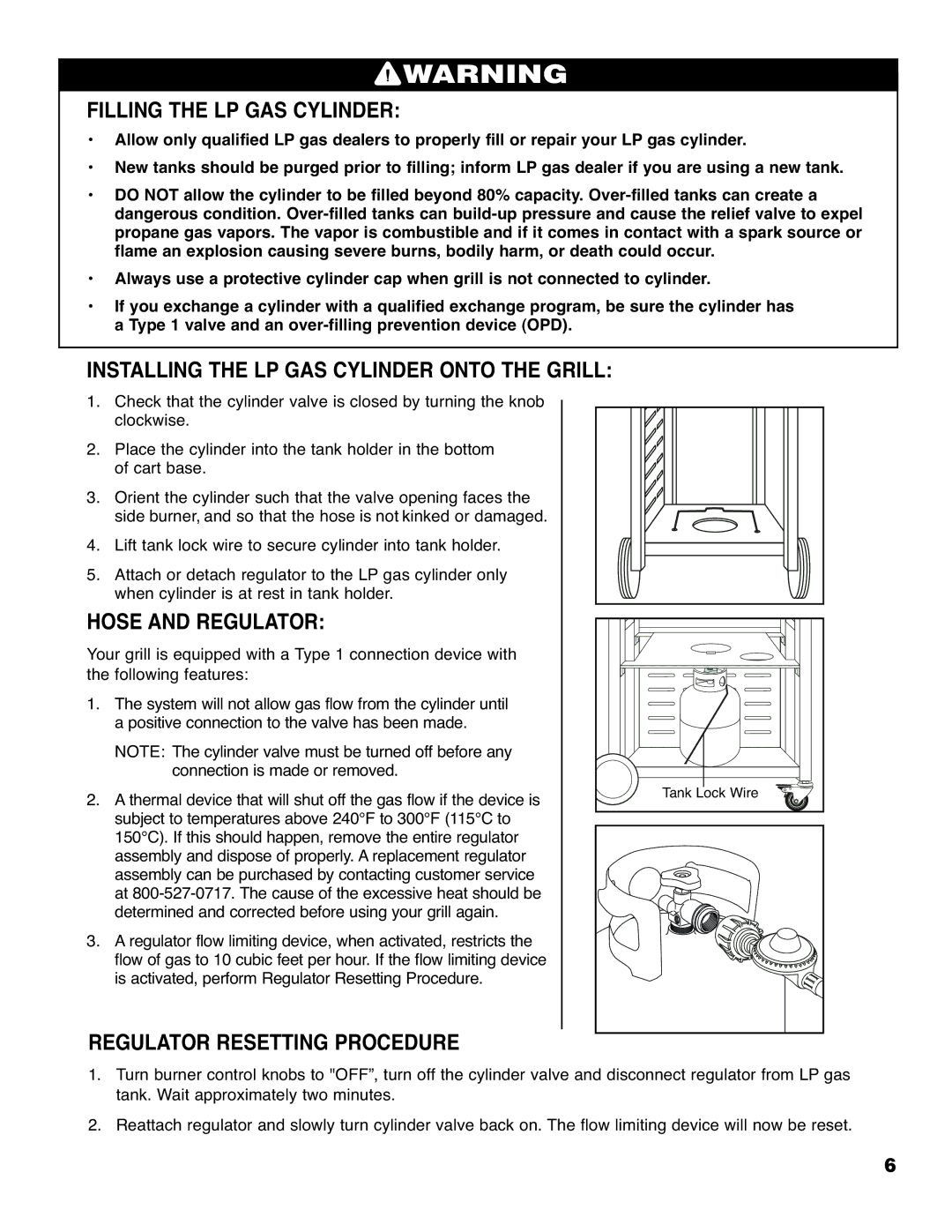 Brinkmann 6330 owner manual Filling the LP GAS Cylinder, Installing the LP GAS Cylinder Onto the Grill, Hose and Regulator 