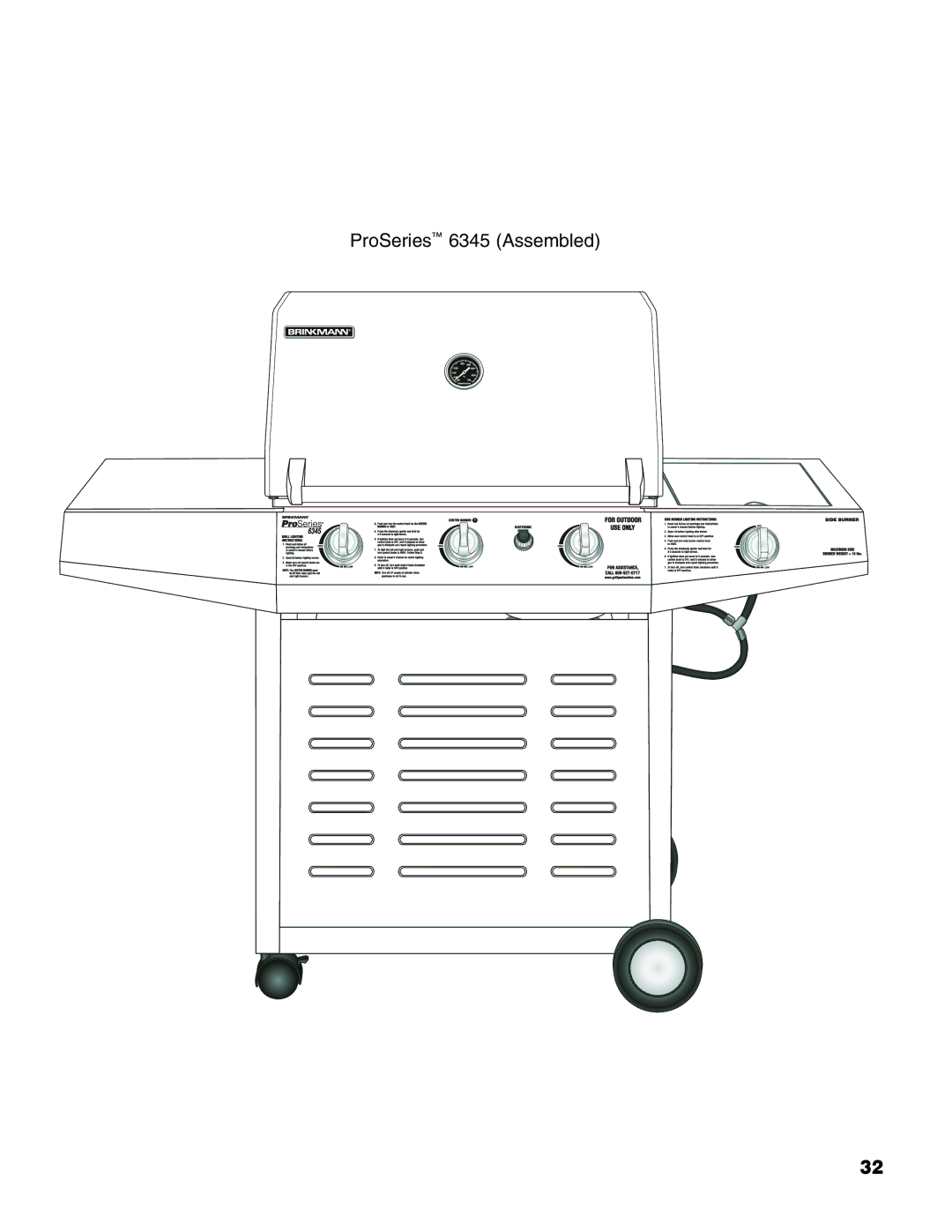 Brinkmann 6345 Series owner manual ProSeries 6345 Assembled 