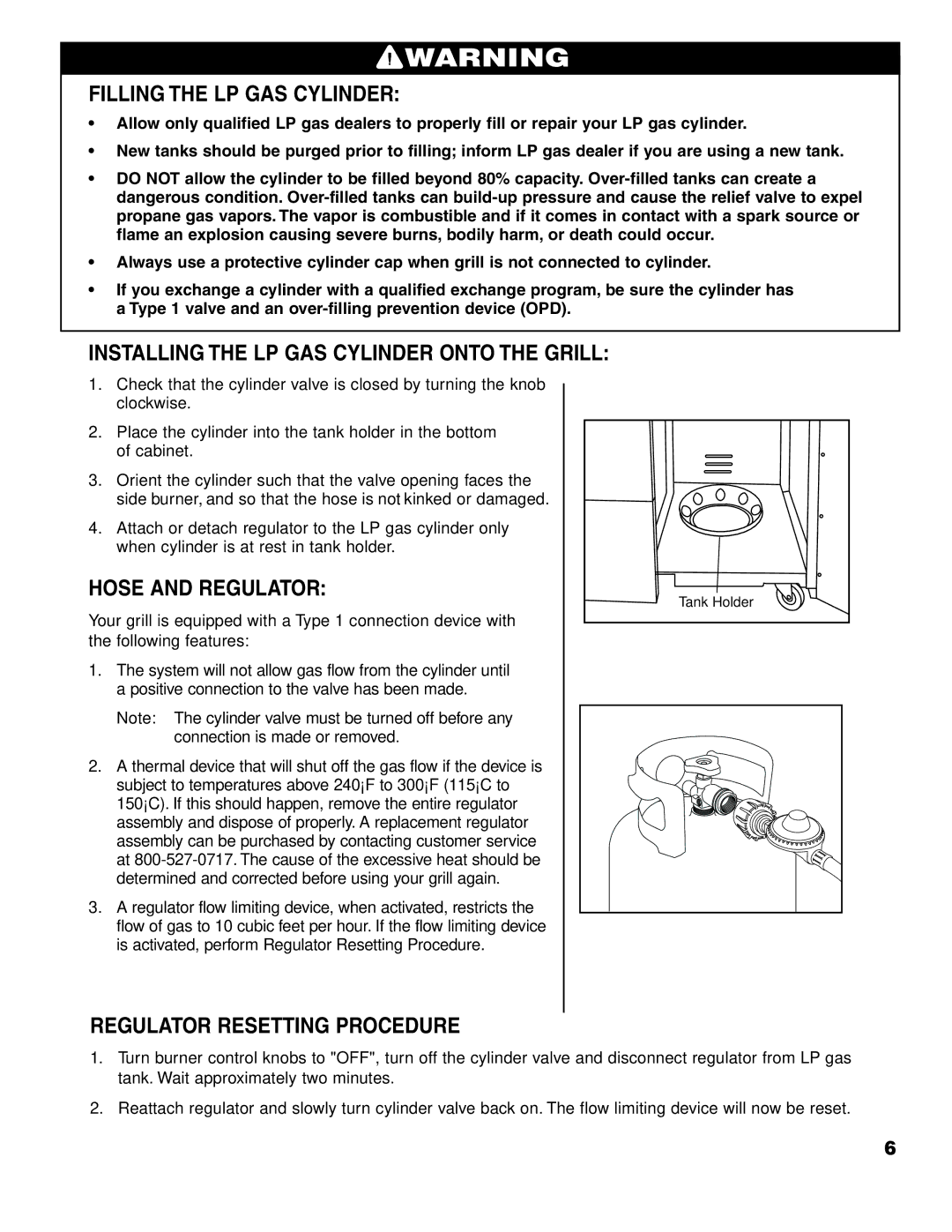 Brinkmann 7741 owner manual Filling the LP GAS Cylinder, Installing the LP GAS Cylinder Onto the Grill, Hose and Regulator 