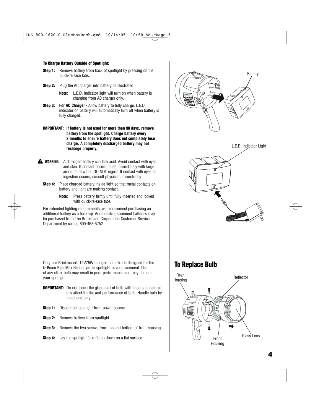 Brinkmann 800-1620-0 To Replace Bulb, To Charge Battery Outside of Spotlight, Front Glass Lens Housing 