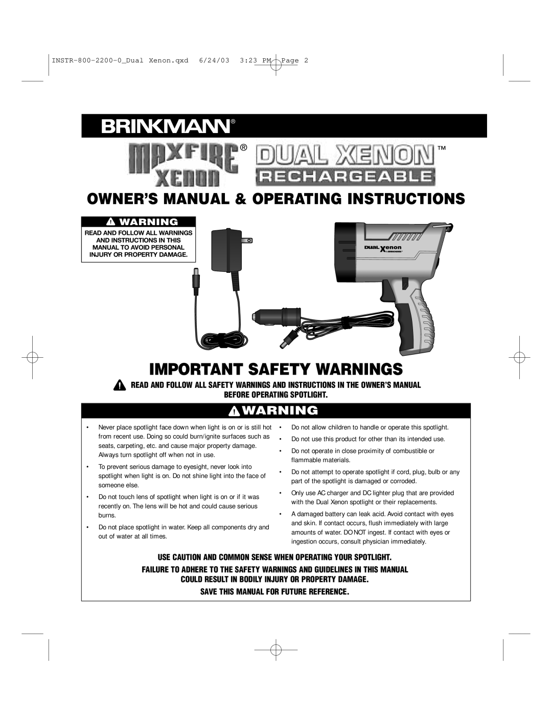 Brinkmann owner manual Important Safety Warnings, INSTR-800-2200-0Dual Xenon.qxd 6/24/03 323 PM 