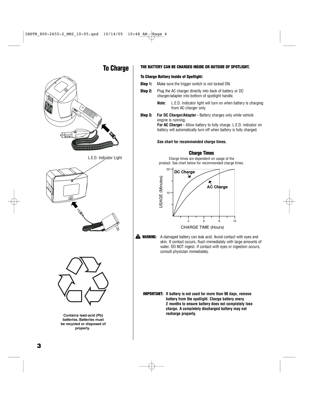 Brinkmann 800-2655-2 To Charge Battery Inside of Spotlight, See chart for recommended charge times, Minutes 