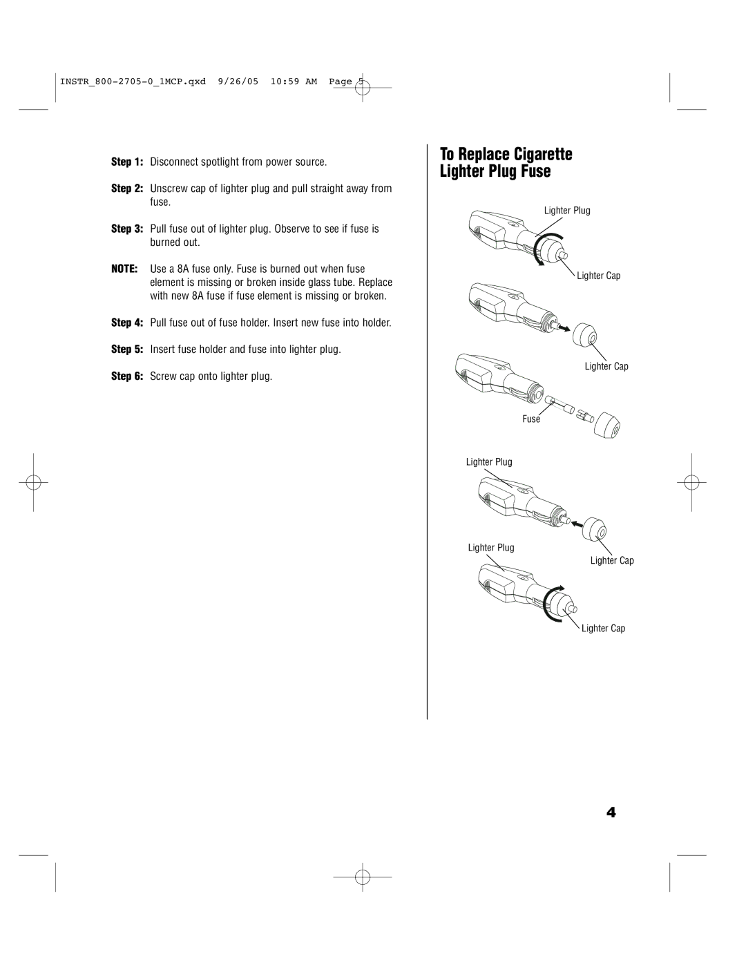 Brinkmann 800-2705-0 owner manual To Replace Cigarette Lighter Plug Fuse 