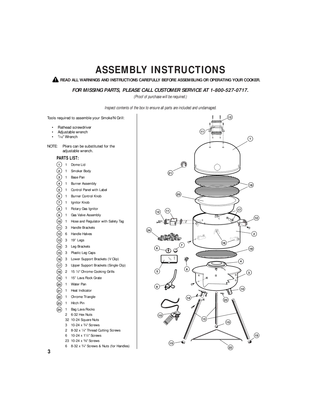 Brinkmann 810-5600-0 owner manual Assembly Instructions, For Missing PARTS, Please Call Customer Service AT 