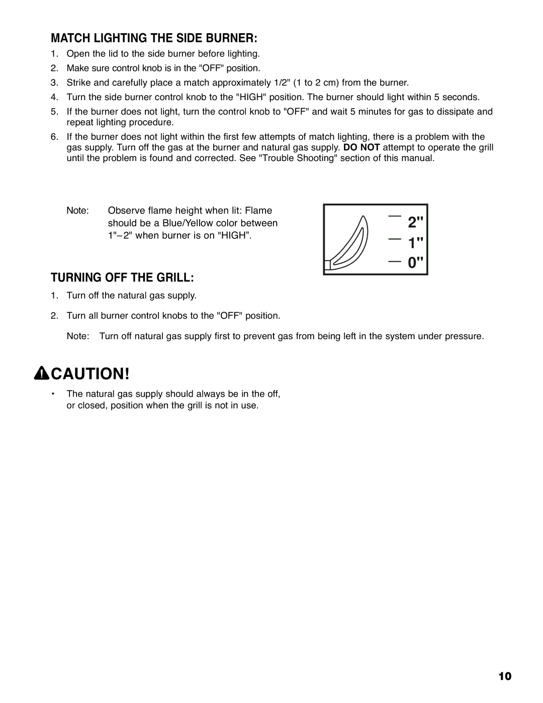 Brinkmann 810-6830-0 owner manual Match Lighting the Side Burner, Turning OFF the Grill 