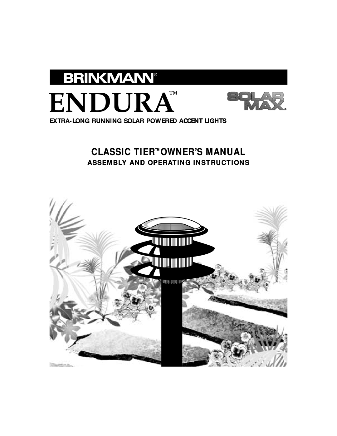 Brinkmann 822-0429-0 owner manual Classic Tiertm Owner’S Manual, Endura, Extra-Long Running Solar Powered Accent Lights 