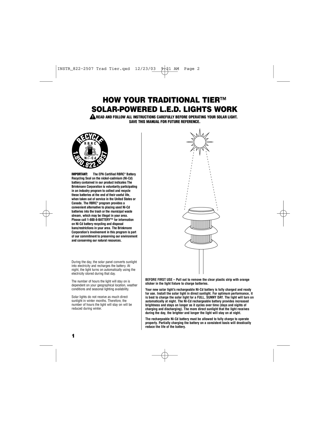 Brinkmann 822-2507-8 owner manual HOW Your Traditional Tier SOLAR-POWERED L.E.D. Lights Work 