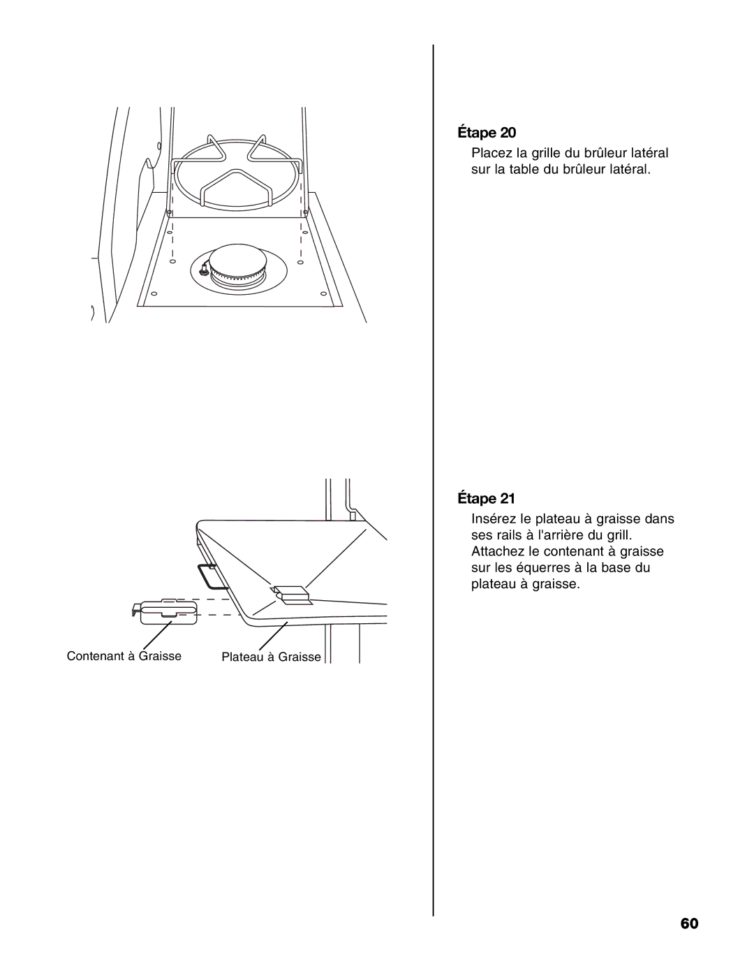 Brinkmann 8300 owner manual Contenant à Graisse Plateau à Graisse 