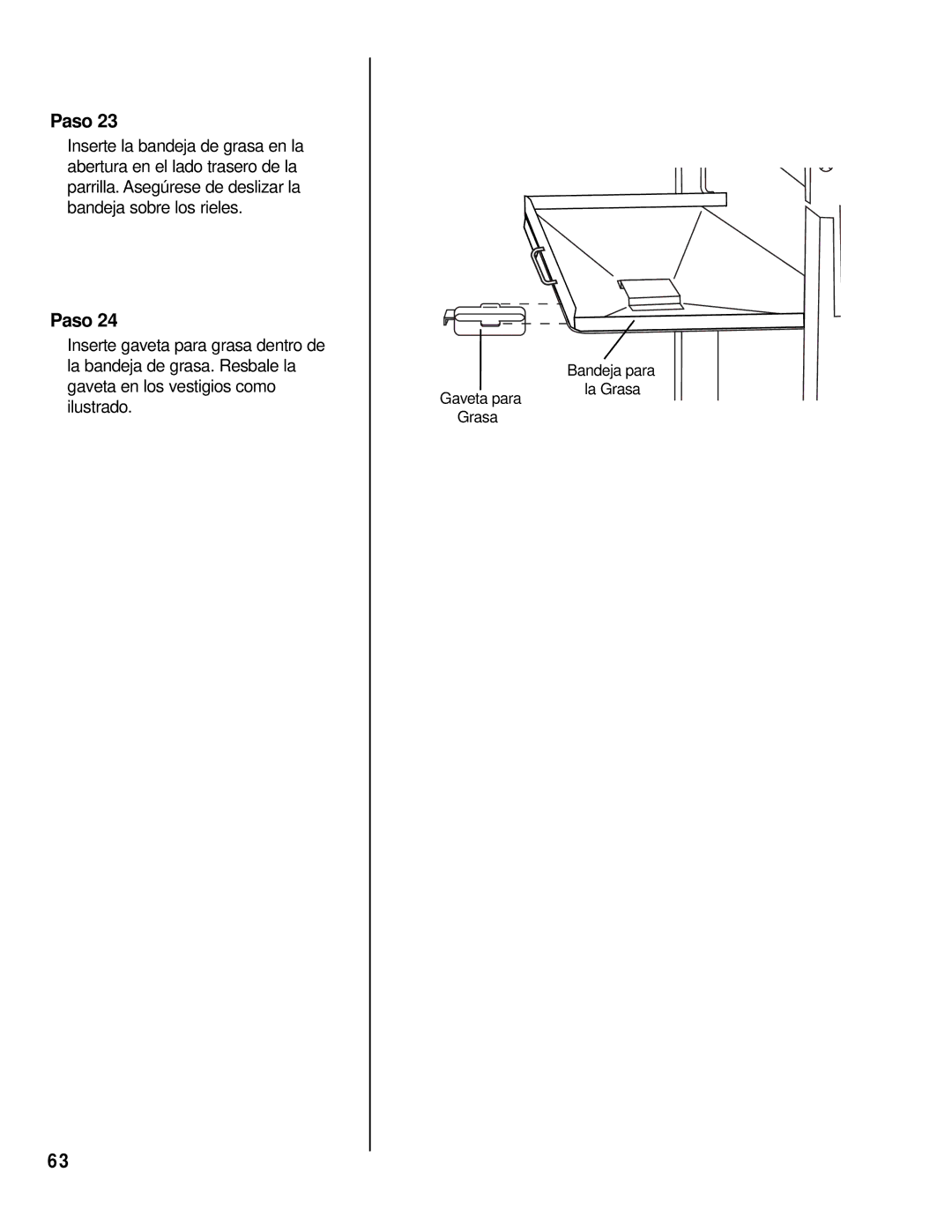 Brinkmann 8445 owner manual Gaveta para Grasa Bandeja para la Grasa 