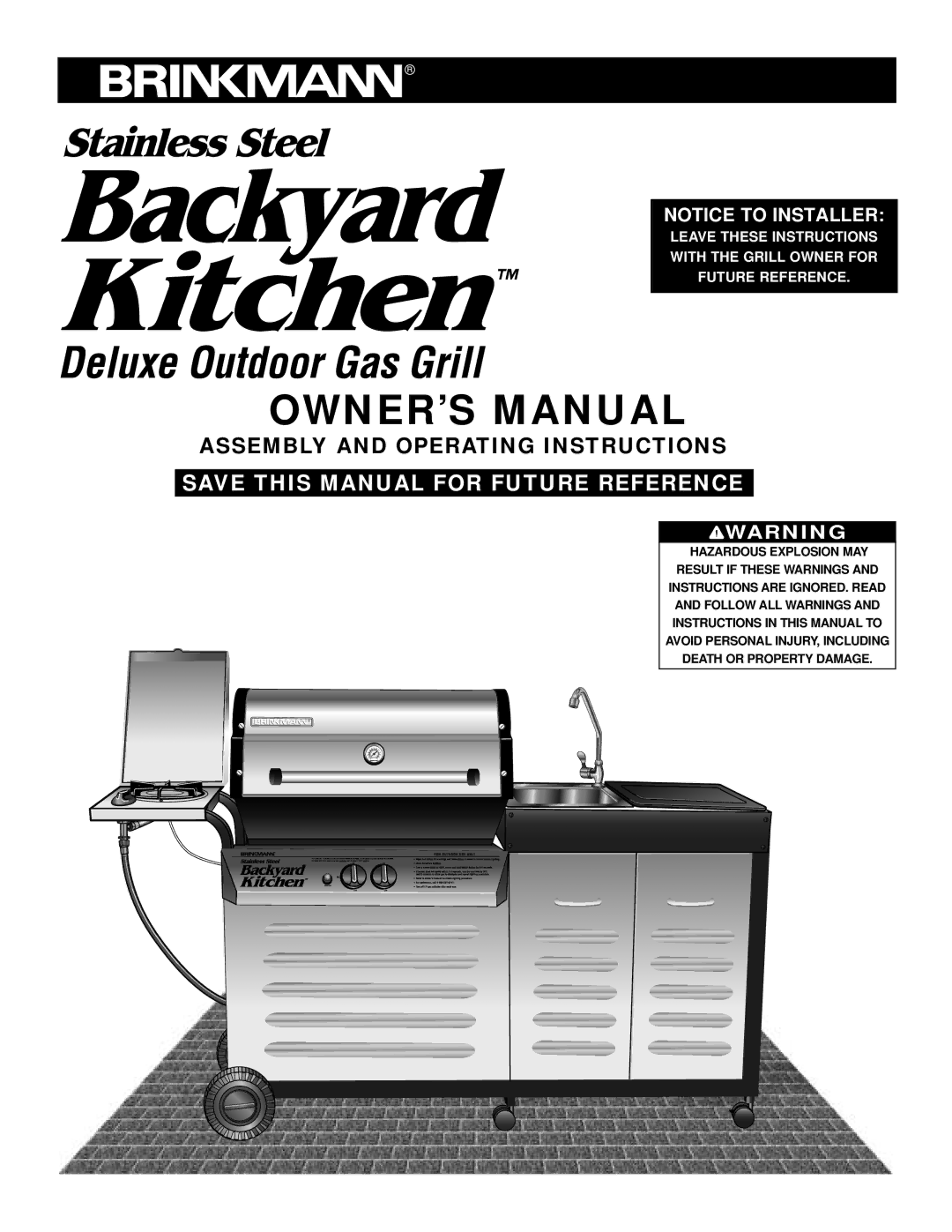 Brinkmann Backyard Kitchen owner manual Save this Manual for Future Reference 