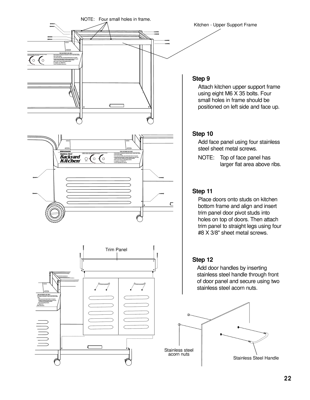 Brinkmann Backyard Kitchen owner manual Add face panel using four stainless steel sheet metal screws 