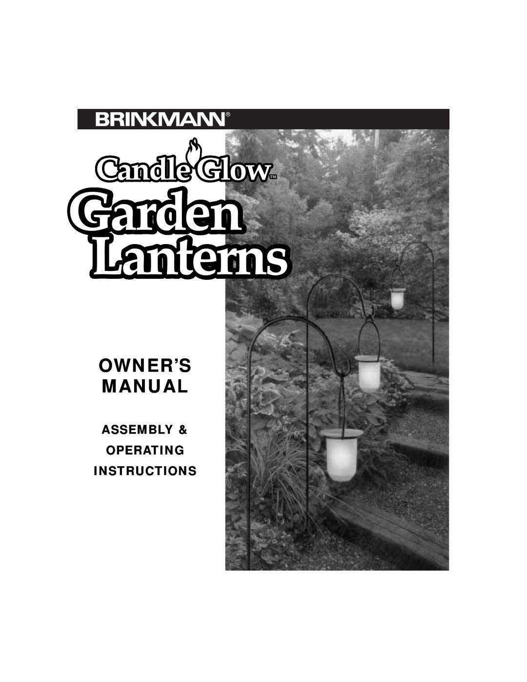 Brinkmann Candle Glow Garden Lanterns owner manual Assembly Operating Instructions 