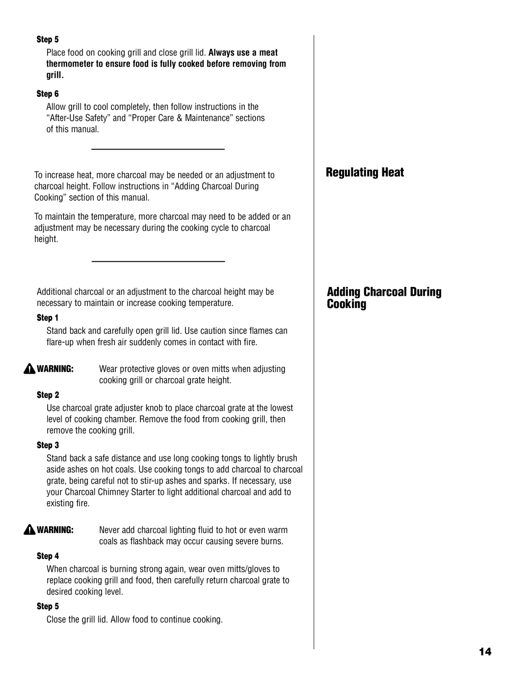 Brinkmann Charcoal Grill owner manual Regulating Heat Adding Charcoal During Cooking 