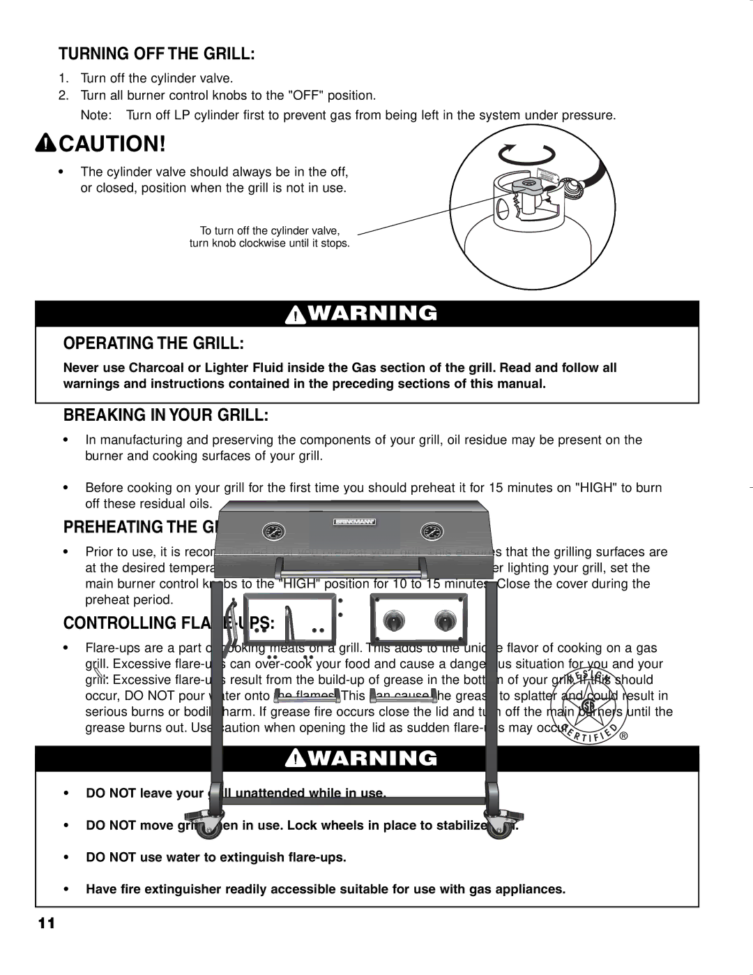 Brinkmann CHARCOAL SMOKER CHARCOAL GRILL owner manual Turning OFF the Grill, Operating the Grill, Breaking in Your Grill 