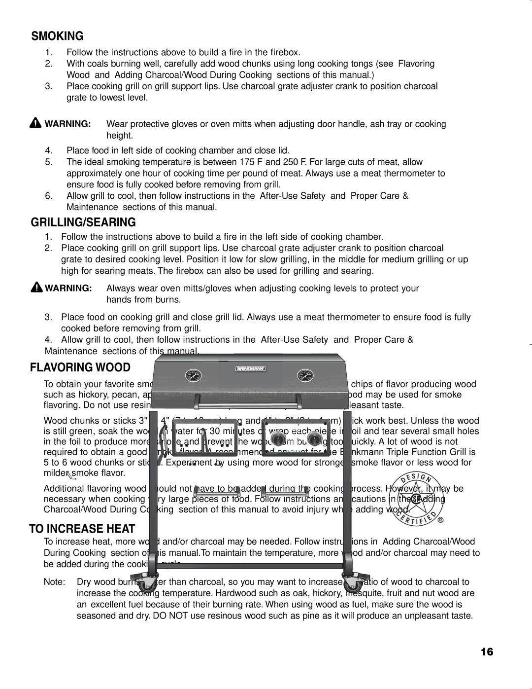 Brinkmann CHARCOAL SMOKER CHARCOAL GRILL owner manual Smoking, Grilling/Searing, Flavoring Wood, To Increase Heat 