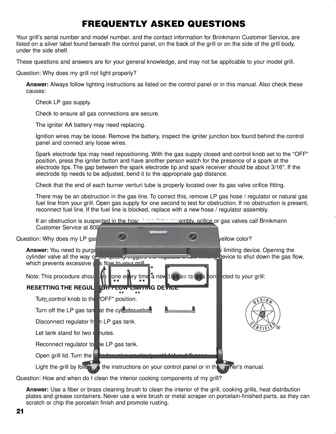 Brinkmann CHARCOAL SMOKER CHARCOAL GRILL owner manual Frequently Asked Questions 