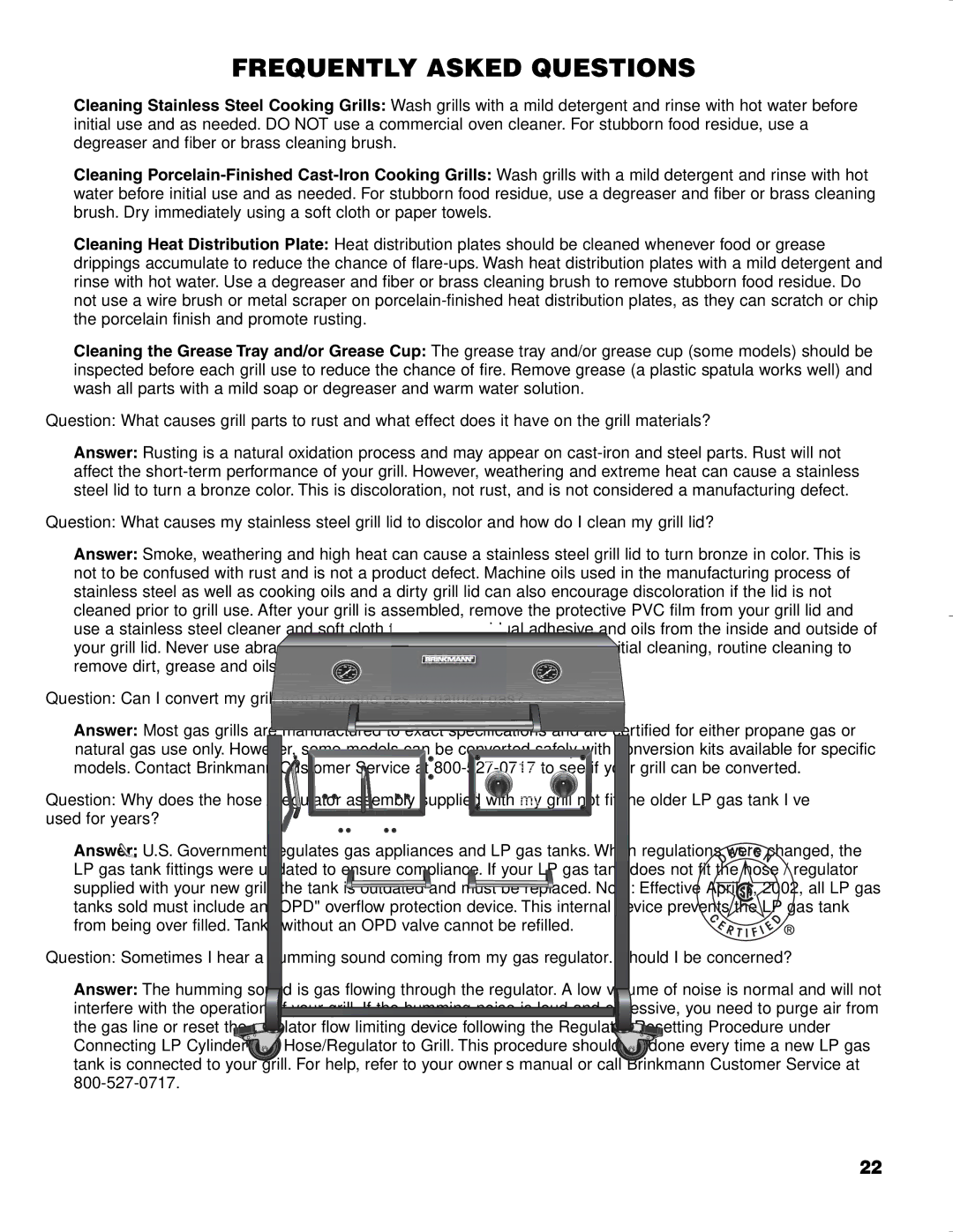 Brinkmann CHARCOAL SMOKER CHARCOAL GRILL owner manual Frequently Asked Questions 