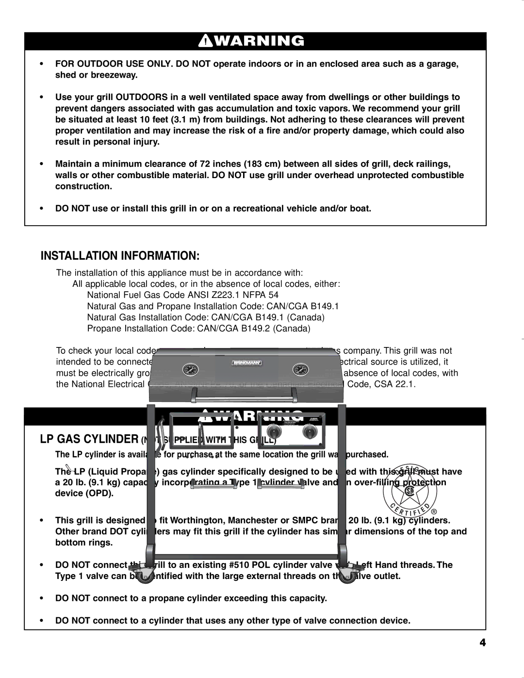 Brinkmann CHARCOAL SMOKER CHARCOAL GRILL Installation Information, LP GAS Cylinder not Supplied with this Grill 