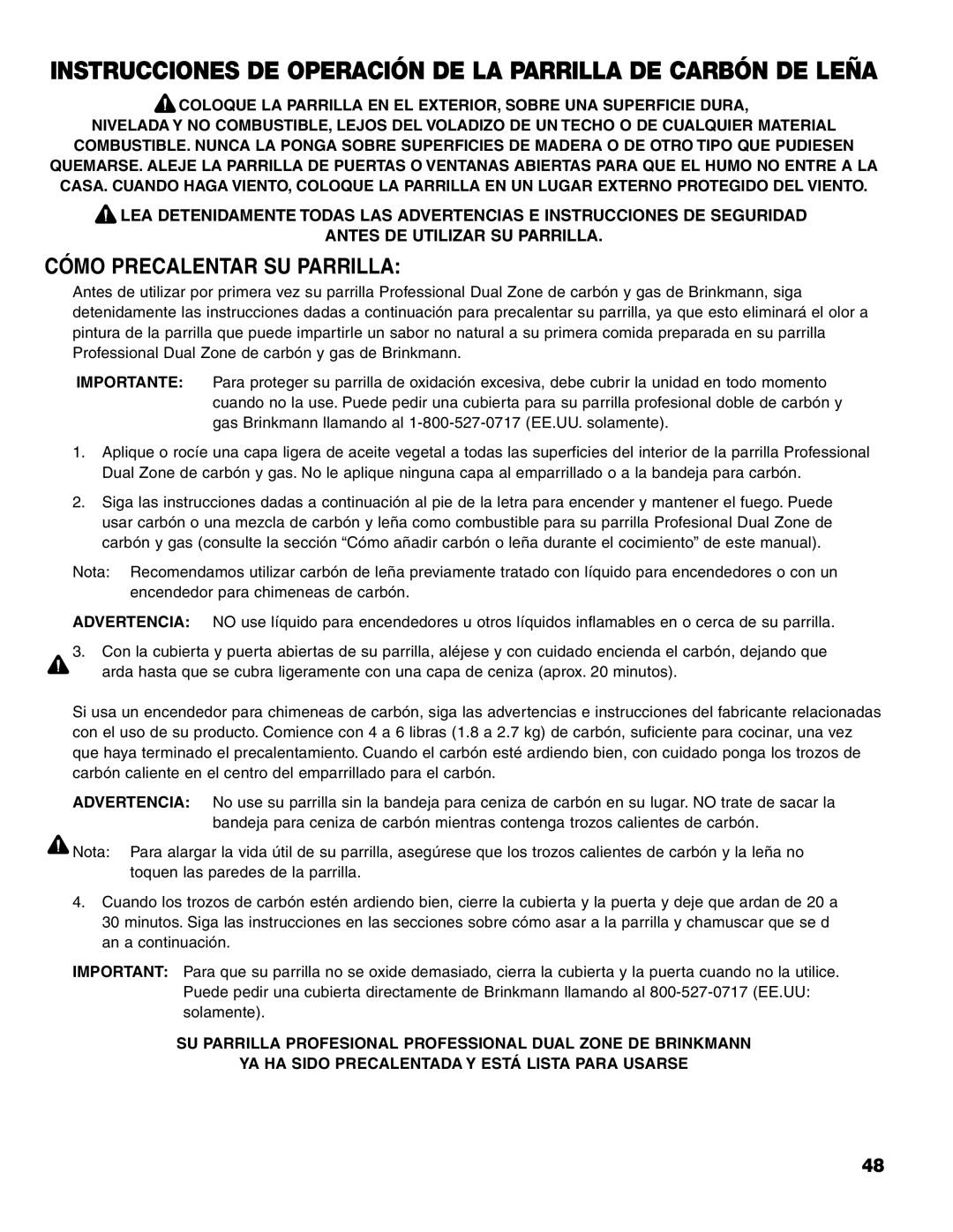 Brinkmann Charcoal/Gas Grill Instrucciones DE Operación DE LA Parrilla DE Carbón DE Leña, Cómo Precalentar SU Parrilla 