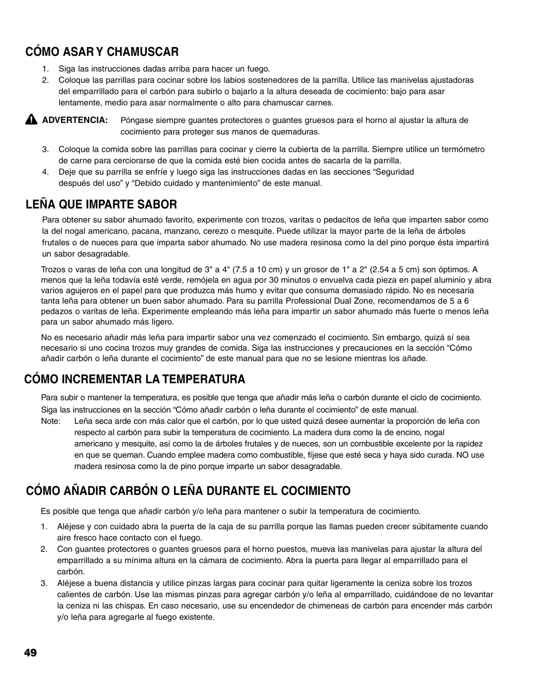 Brinkmann Charcoal/Gas Grill owner manual Cómo Asar Y Chamuscar, Leña QUE Imparte Sabor, Cómo Incrementar LA Temperatura 