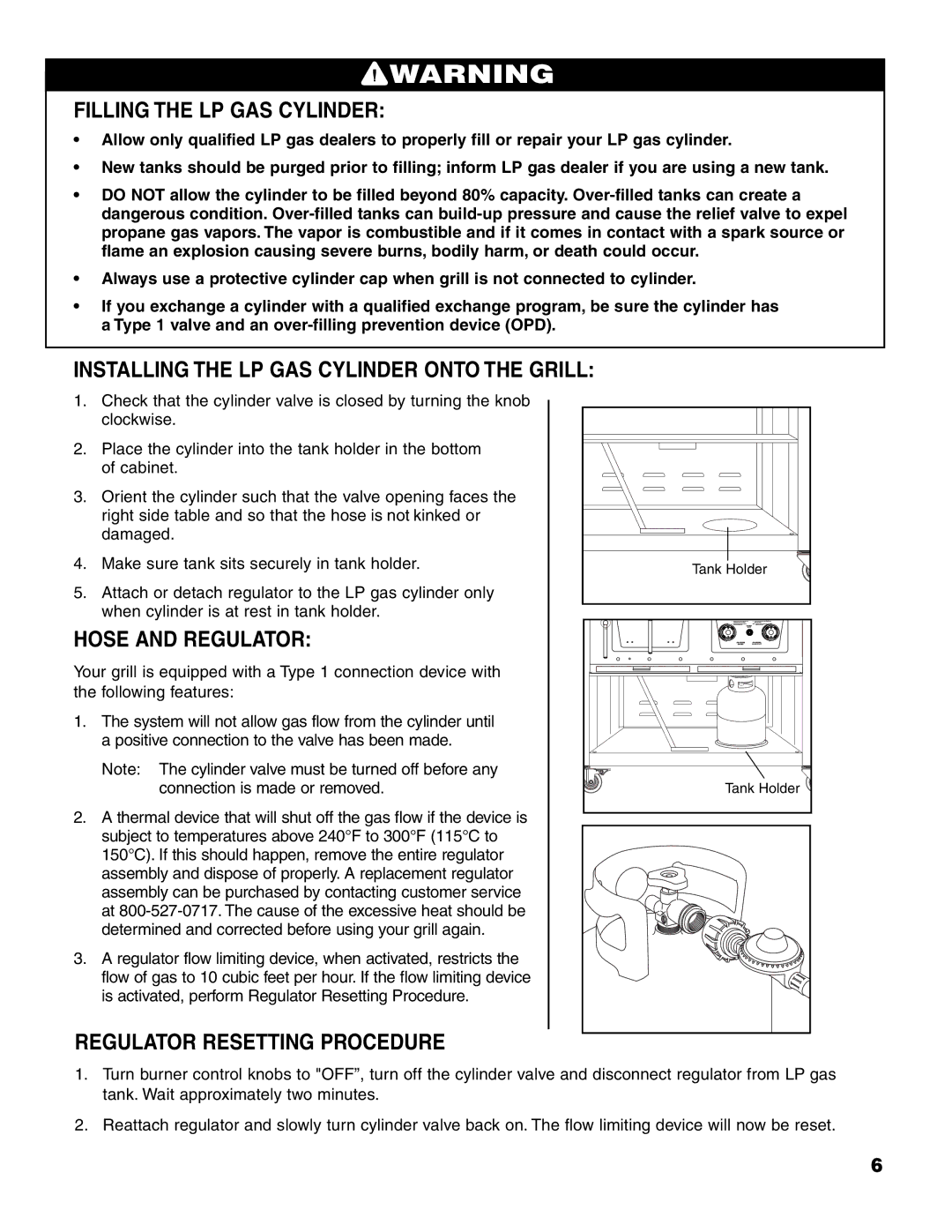 Brinkmann Charcoal/Gas Grill owner manual Filling the LP GAS Cylinder, Installing the LP GAS Cylinder Onto the Grill 