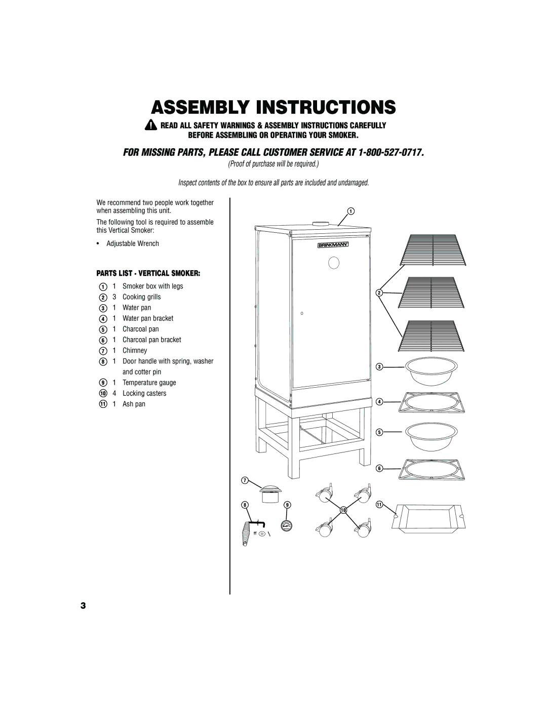 Brinkmann Charcoal/Wood Smoker Grill owner manual Assembly Instructions, For Missing PARTS, Please Call Customer Service AT 