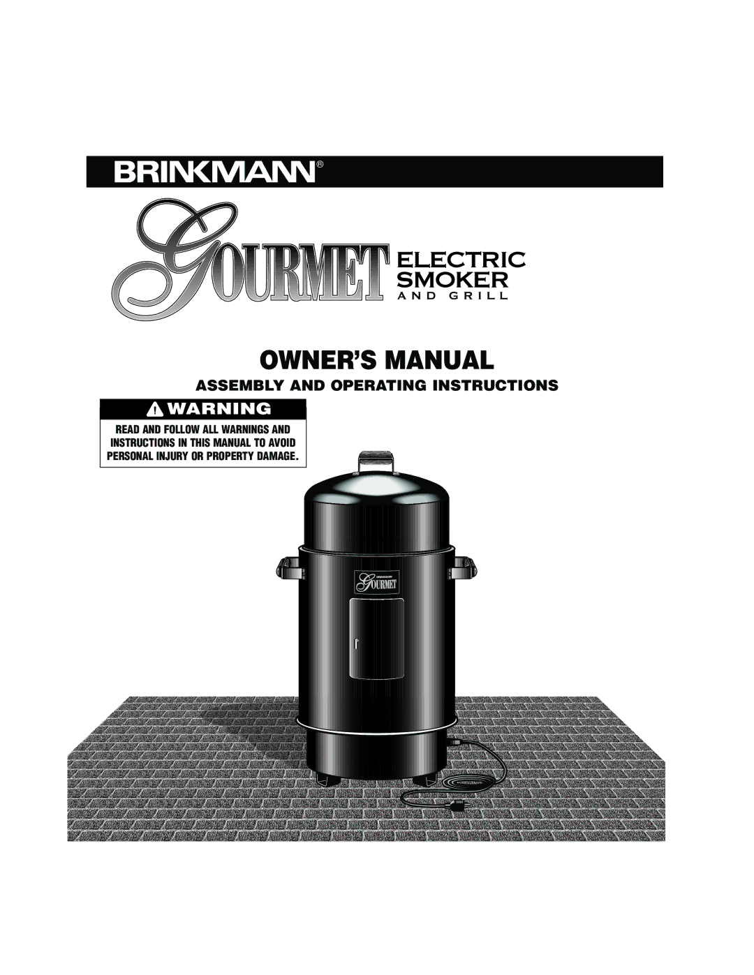 Brinkmann Electric Smoker owner manual Assembly and Operating Instructions 