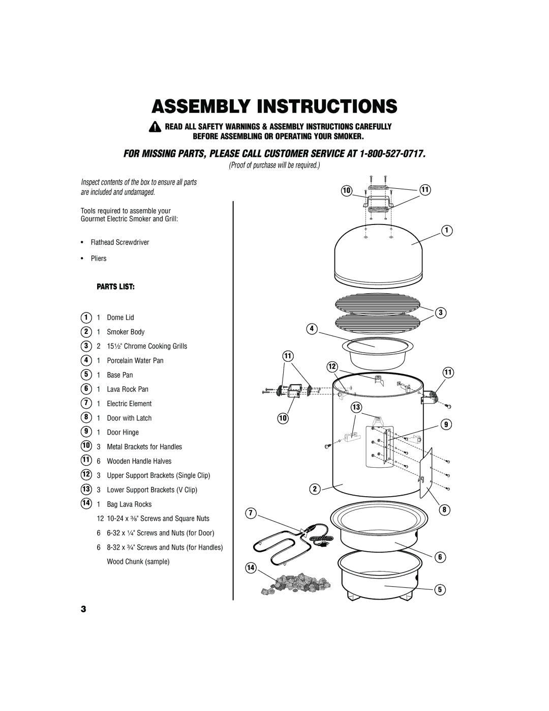 Brinkmann Electric Smoker owner manual Assembly Instructions, For Missing PARTS, Please Call Customer Service AT 