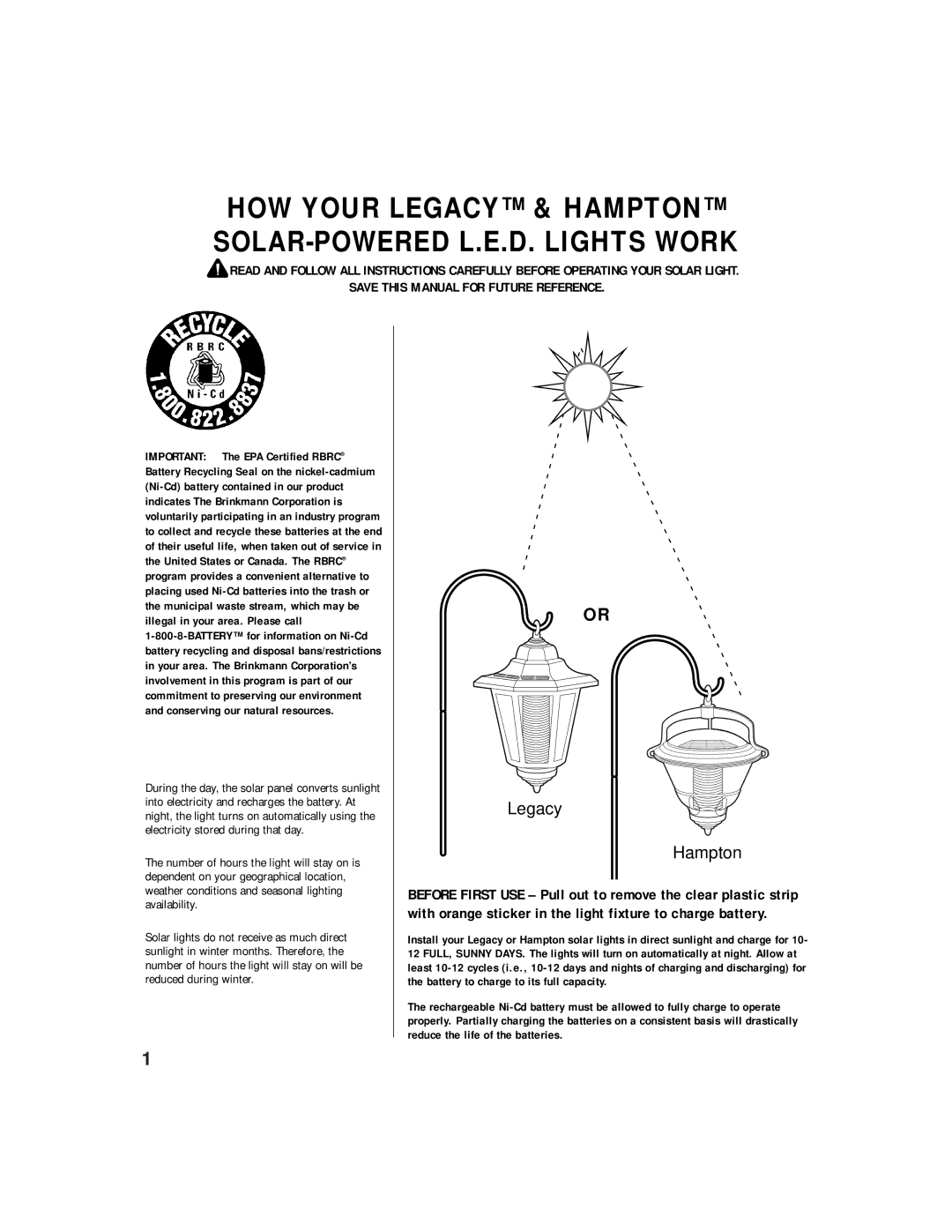 Brinkmann ENDURA owner manual HOW Your Legacy & Hampton SOLAR-POWERED L.E.D. Lights Work, Legacy Hampton 