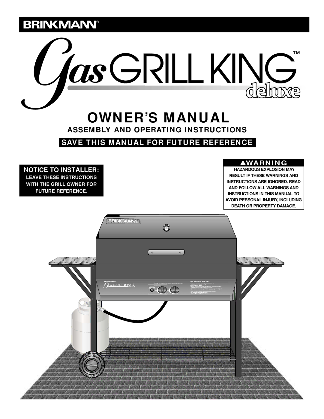 Brinkmann Gas Grill King owner manual Save this Manual for Future Reference 