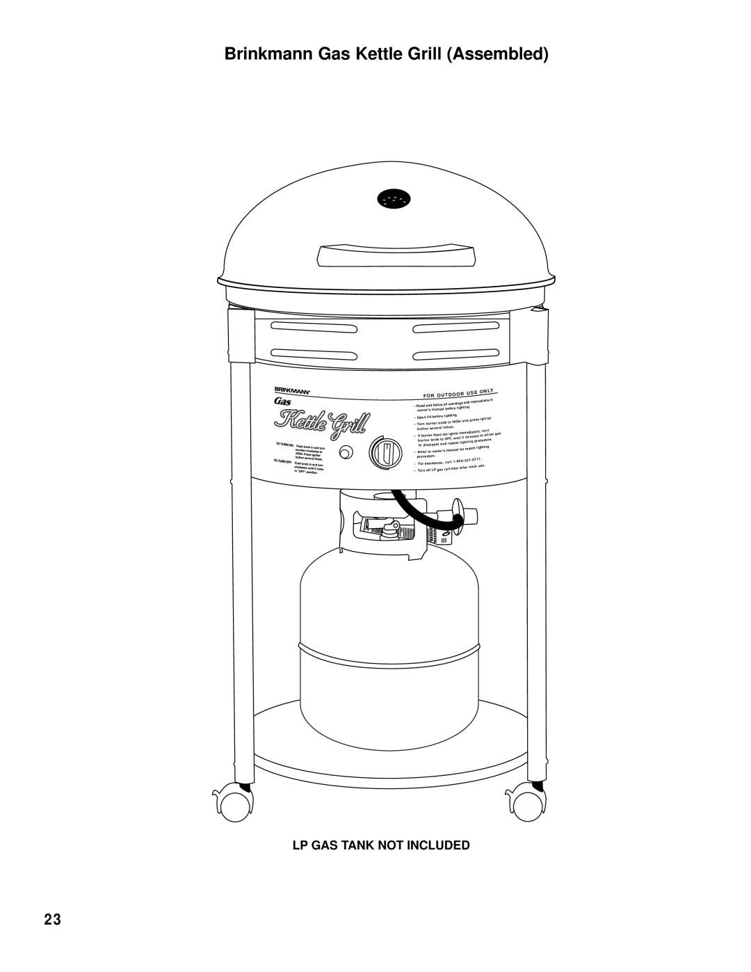 Brinkmann owner manual Brinkmann Gas Kettle Grill Assembled 