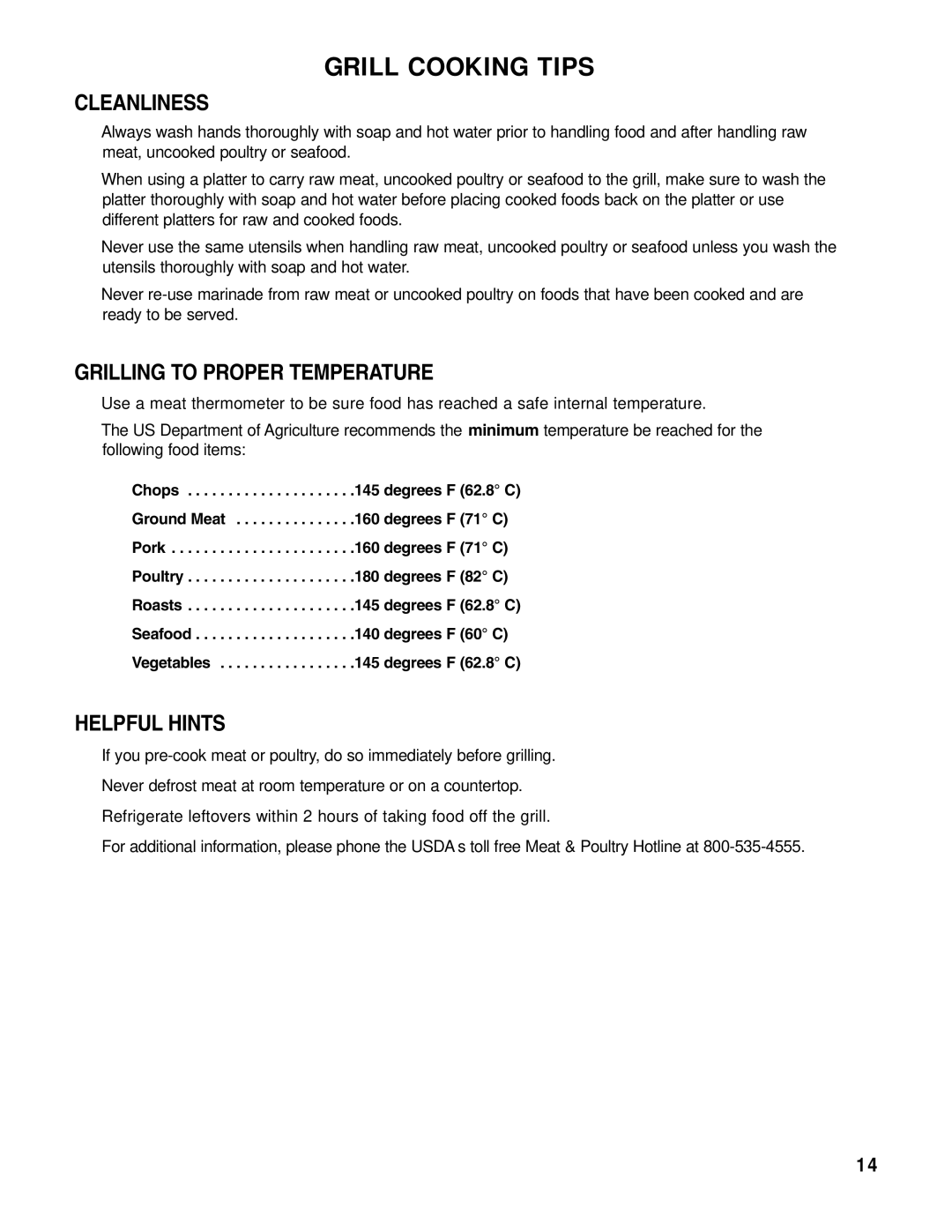 Brinkmann Gourmet 4 owner manual Grill Cooking Tips, Cleanliness, Grilling to Proper Temperature, Helpful Hints 