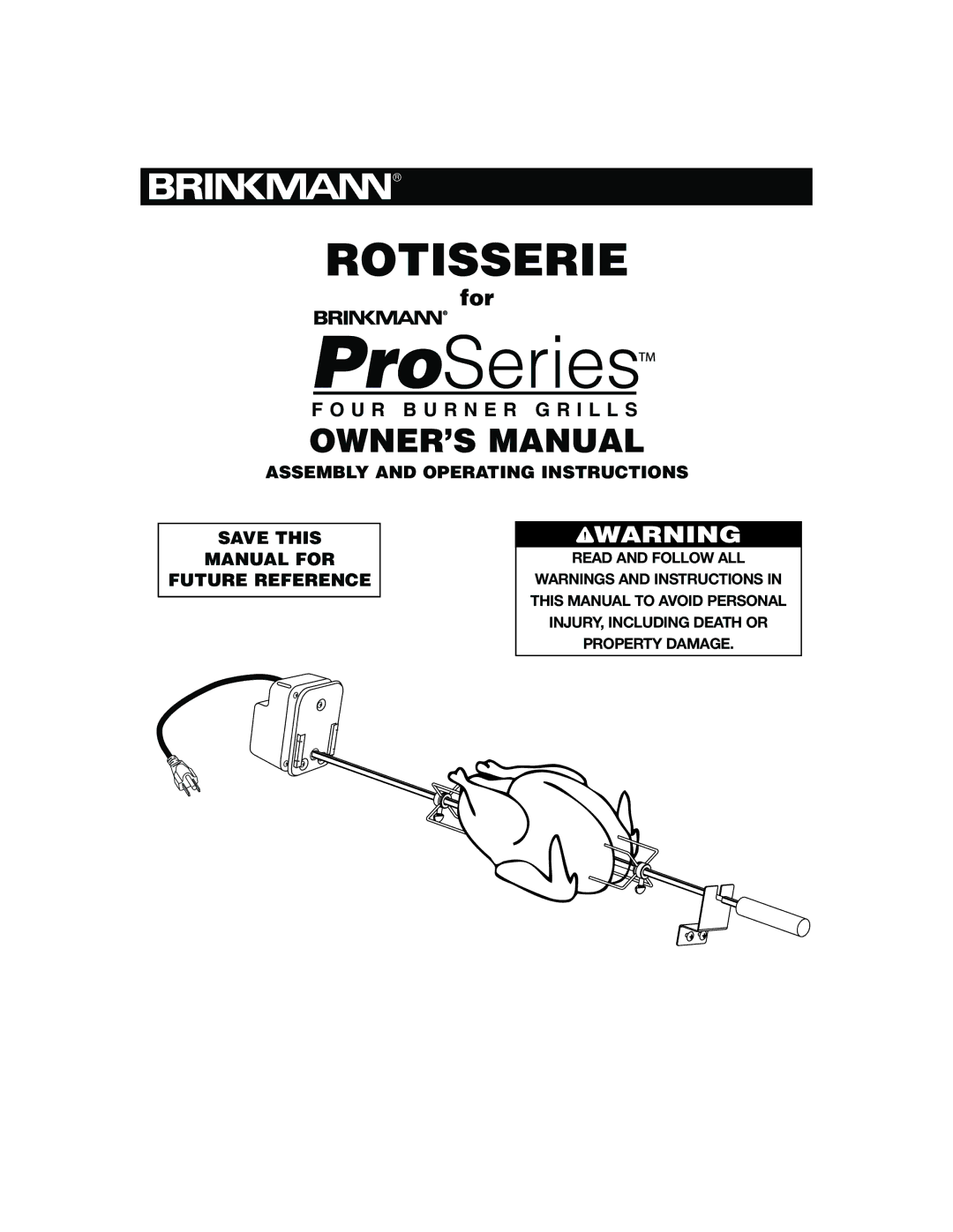 Brinkmann Grill owner manual Rotisserie 