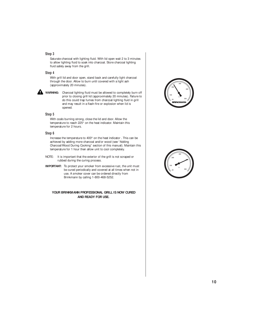 Brinkmann Heavy-Duty Charcoal Grill owner manual Your Brinkmann Professional Grill is NOW Cured Ready for USE 