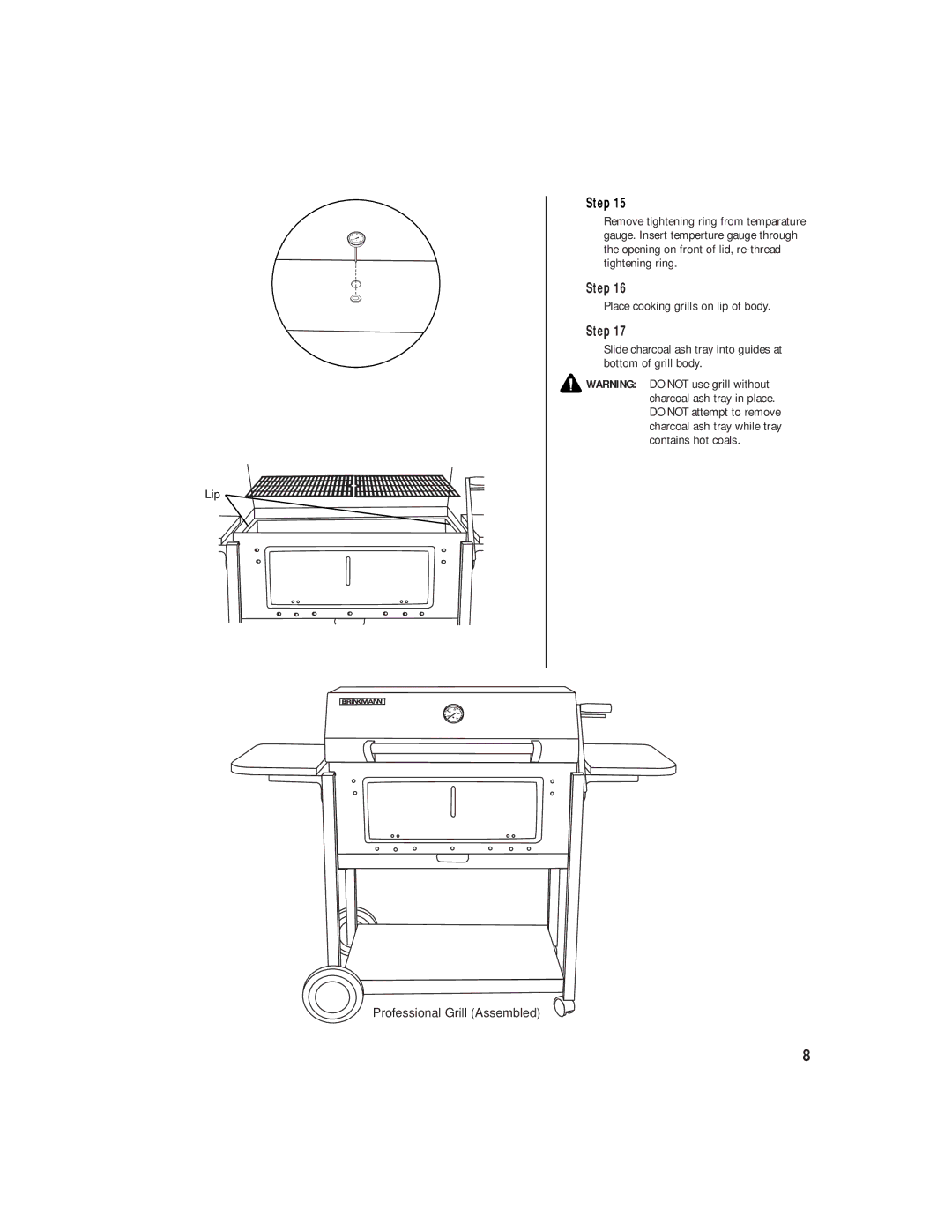 Brinkmann Heavy-Duty Charcoal Grill owner manual Lip Professional Grill Assembled 