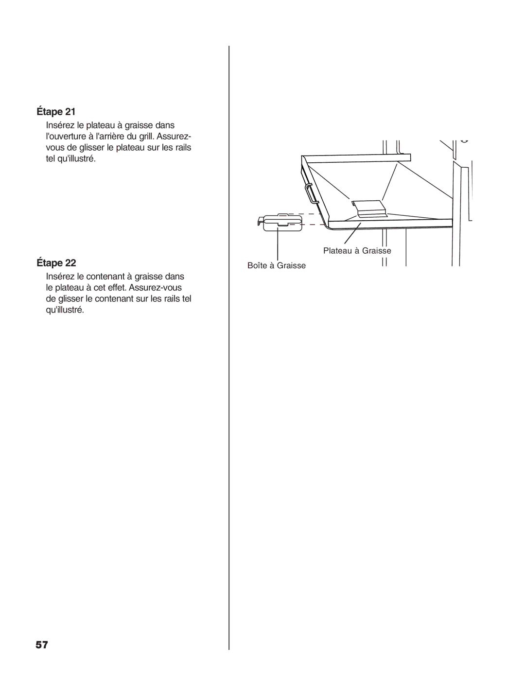 Brinkmann Heavy-Duty Natural Gas Grill owner manual Plateau à Graisse Boîte à Graisse 