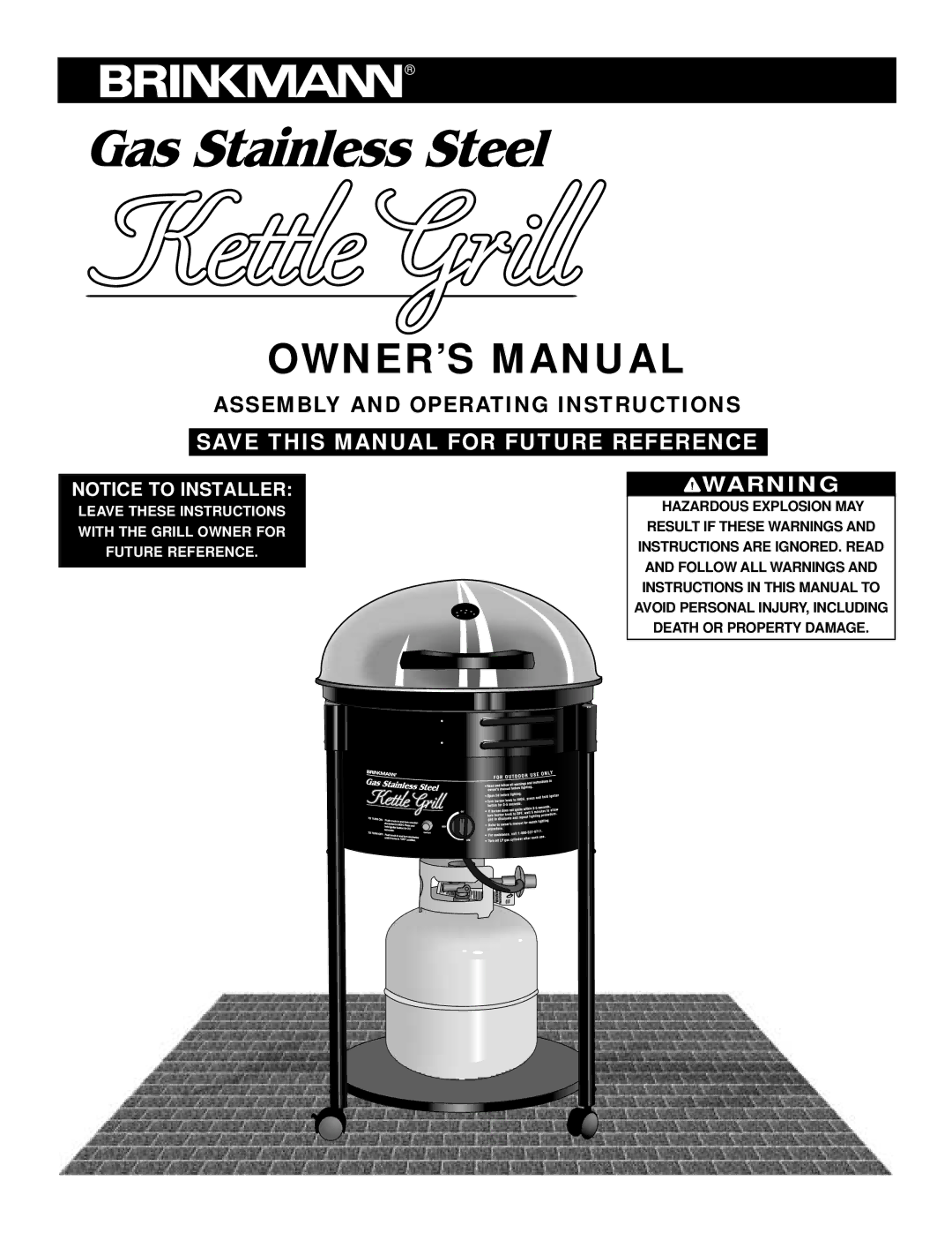 Brinkmann Kettle Grill owner manual Save this Manual for Future Reference 