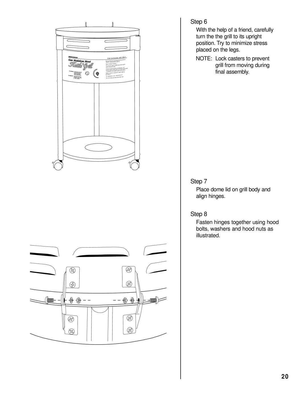 Brinkmann Kettle Grill owner manual Place dome lid on grill body and align hinges 