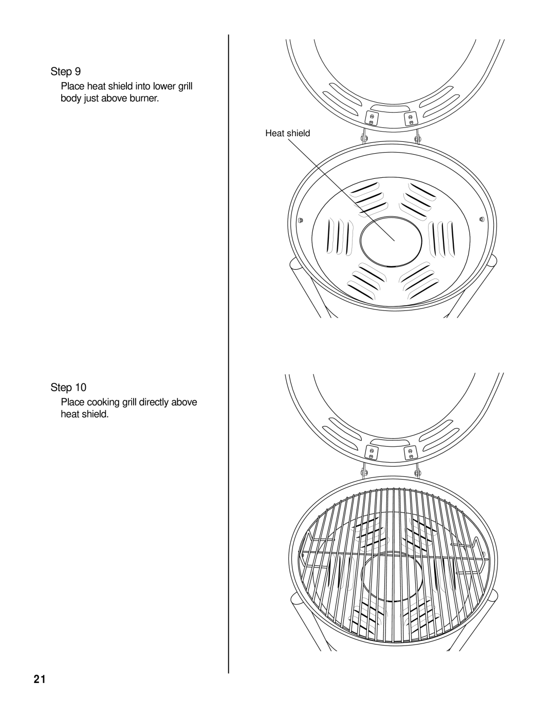 Brinkmann Kettle Grill owner manual Place heat shield into lower grill body just above burner 