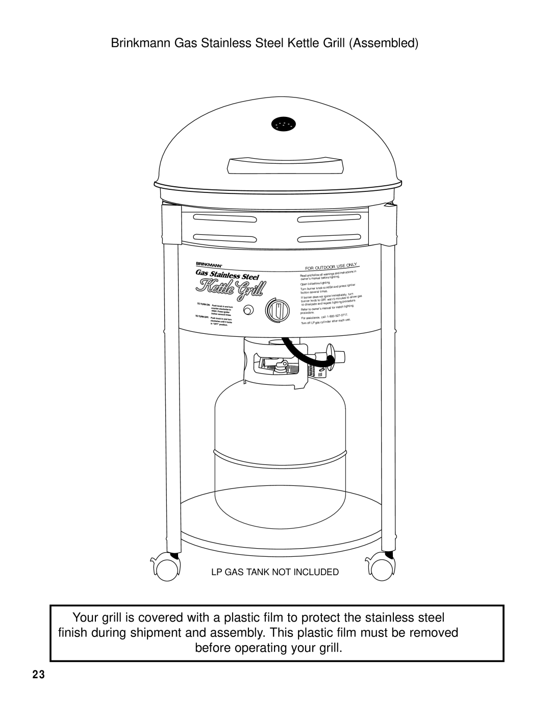 Brinkmann owner manual Brinkmann Gas Stainless Steel Kettle Grill Assembled 